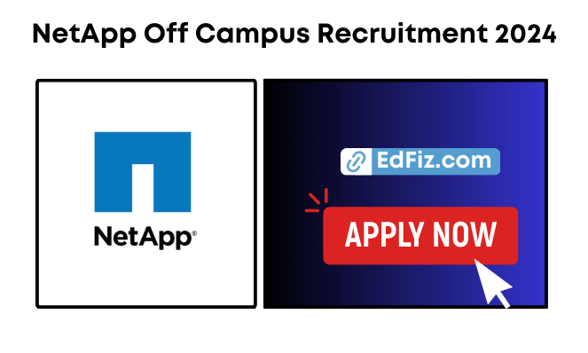 NetApp Off Campus Recruitment 2024